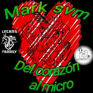 Del corazón al micro (Explicit)