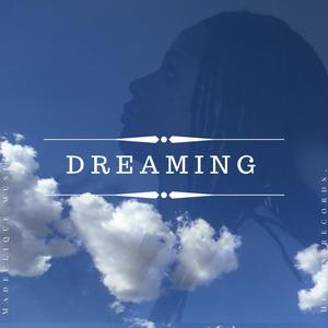 Dreaming (Explicit)