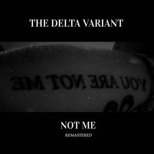 Not Me (Remastered)