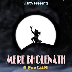 MERE BHOLENATH (feat. RAAKH)