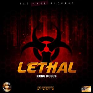 Lethal (Explicit)