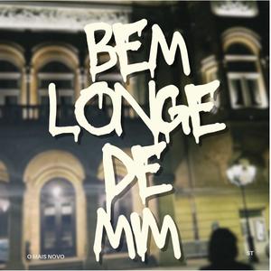 ST.oficial - Bem Longe (feat. RSLOVA) (Explicit)