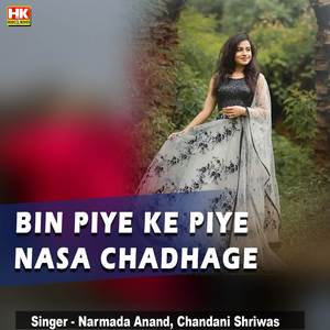 Bin Piye Ke Piye Nasa Chadhage