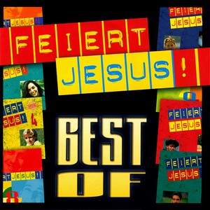 FEIERT JESUS (THE BEST OF)