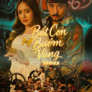 DanhKa - Bắt Con Bướm Vàng (#2)