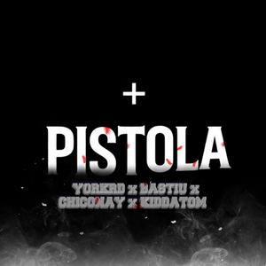 MAS PISTOLA (feat. BASTIU, CHICO NAY & KID ATTOM) (Explicit)