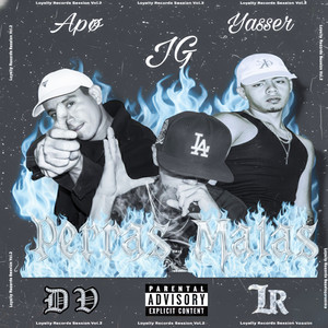 Perras Malas (Explicit)