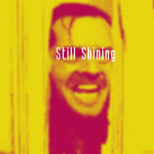 Still Shining (feat. Decipher) [Explicit]