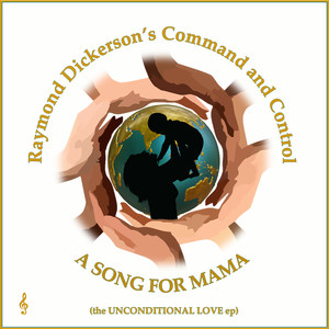 A Song for Mama (The Unconditional Love EP)