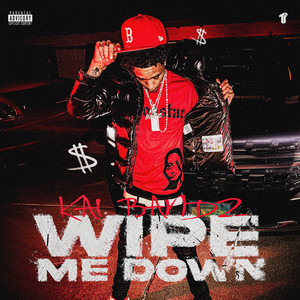 Wipe Me Down (Explicit)