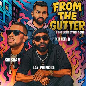 FROM THE GUTTER (Explicit)
