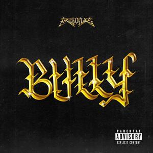 Bully (Explicit)