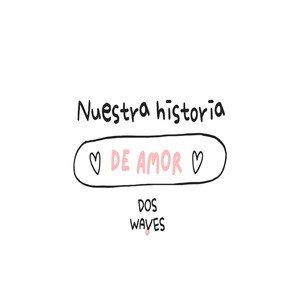 Nuestra Historia de Amor (Explicit)