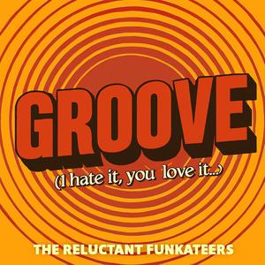 Groove (I hate it, you love it...)