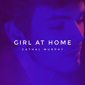 Cathal Murphy - Girl at Home