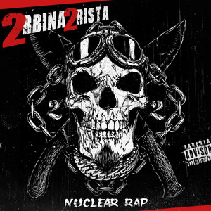 Nuclear Rap (Explicit)