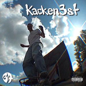 Kacken3st (Explicit)