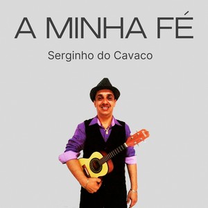 A Minha Fé