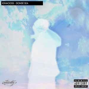 DONDE SEA (Explicit)