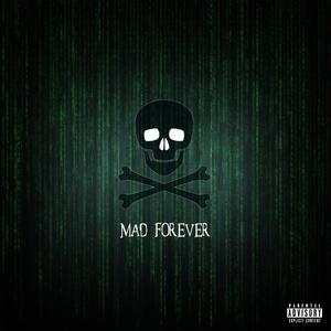 Mad Forever (Explicit)