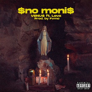 $no moni$(feat. Fvmo) (Explicit)