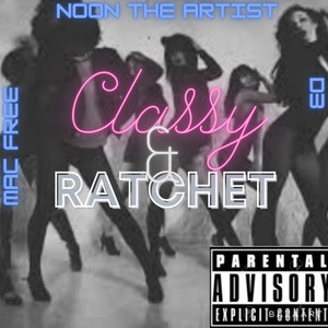 Classy And Ratchet (Explicit)