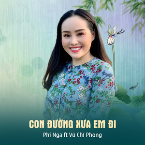 Con Đường Xưa Em Đi