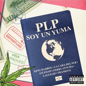 PLP Soy un Yuma (Explicit)