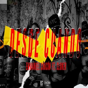 Desde Cuando(feat. cloner) (Explicit)