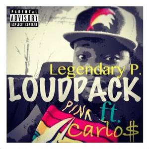 Loudpack (feat. Carlo$) (Explicit)