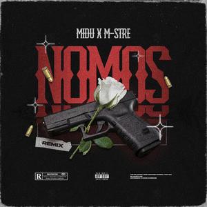 Nomos Remix (Explicit)