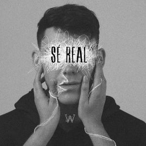 Sé Real (Explicit)