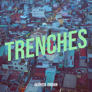 Trenches (Explicit)