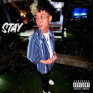 Stay (Explicit)