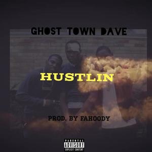 Hustlin (Explicit)