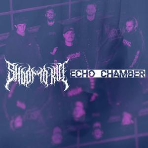 Echo Chamber (Explicit)