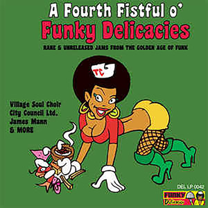 A Fourth Fistful O' Funky Delicacies