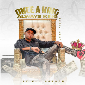 Once a King Always a King (Lost Files) [Explicit]