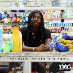 From Brooklyn, With Love(Bonus Freestyle) (Explicit)