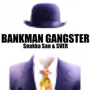 Bankman Gangster