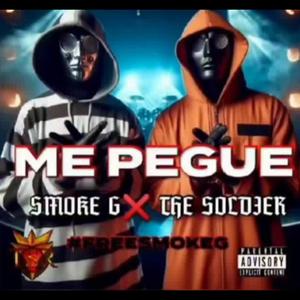 Me Pegue (feat. The Soldier) [Explicit]