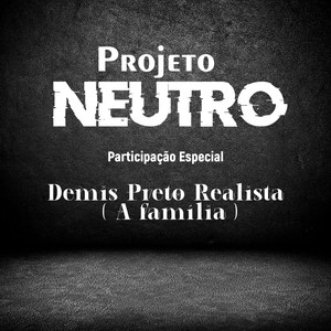 Projeto Neutro (Explicit)