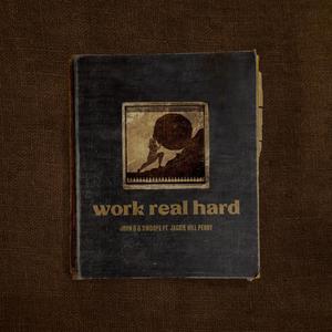 Work Real Hard (feat. Jackie Hill Perry)