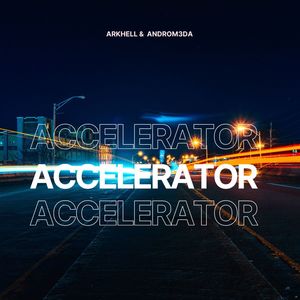 Accelerator (Radio Edit)