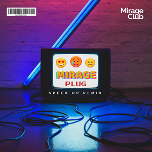 Mirage Plug