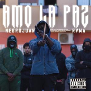 Amo la paz (feat. RVMA) (Explicit)