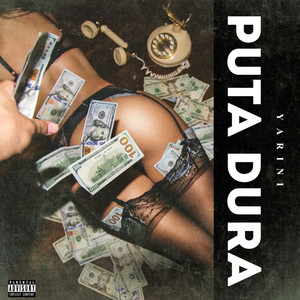 Puta Dura (Explicit)