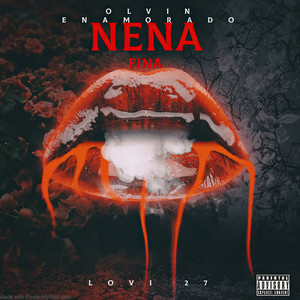 Nena Fina (Original) [Explicit]