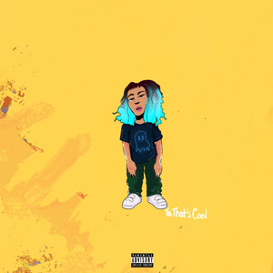 Ya That's Cool (Explicit)