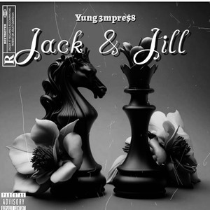 Jack & Jill (Explicit)